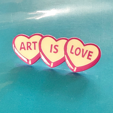 Art Is Love Pin