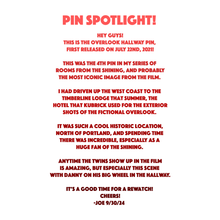 Overlook Hallway Pin