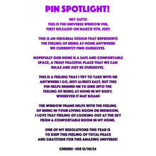 Universe Window Pin