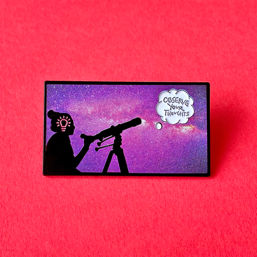Observe Thoughts Pin